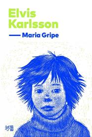 ELVIS KARLSSON | 9791387672560 | GRIPE, MARIA