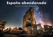 ESPAÑA ABANDONDA | 9782361954710 | LENS, FRAN; 