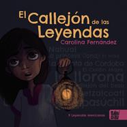 CALLEJÓN DE LAS LEYENDAS, EL | 9788418499425 | FERNÁNDEZ, CAROLINA
