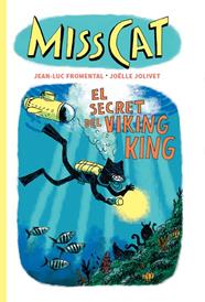 MISS CAT :  EL SECRET DEL VIKING KING | 9791399129939 | FROMENTAL, JEAN-LUC ; JOLIVET, JOËLLE