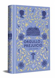 ORGULLO Y PREJUICIO (EDICIÓN ESPECIAL EN TAPA DURA) | 9788491058212 | AUSTEN, JANE