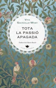 TOTA LA PASSIÓ APAGADA | 9791387961190 | SACKVILLE-WEST, VITA