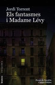 FANTASMES I MADAME LÉVY, ELS | 9788413581460 | TORRENT, JORDI
