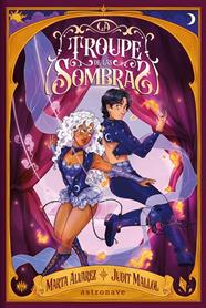 TROUPE DE LAS SOMBRAS, LA | 9788467981780 | ALVAREZ, MARTA ; MALLOL, JUDIT