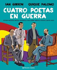 CUATRO POETAS EN GUERRA  | 9788491749998 | GIBSON, IAN ; PALOMO, QUIQUE