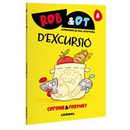 ROB&OT 8 : D'EXCURSIÓ | 9788411583657 | COPONS RAMON, JAUME ; FORTUNY ARNELLA, LILIANA