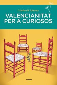 VALENCIANITAT PER A CURIOSOS | 9788410198395 | LLORENS, CRISTIAN H.