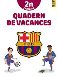 QUADERN DE VACANCES BARÇA 2N DE PRIMÀRIA | 9788413892009