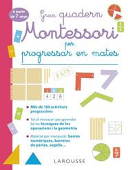 GRAN QUADERN MONTESSORI PER PROGRESSAR EN MATES. A PARTIR DE 7 ANYS | 9788419436849 | URVOY, DELPHINE
