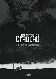 MITOS DE CTHULHU, LOS | 9788419670496 | LOVECRAFT, H. P. ; BRECCIA, ALBERTO