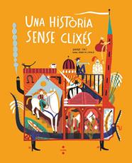 UNA HISTÒRIA SENSE CLIXES | 9788466154062 | CALÌ, DAVIDE ; APARICIO CATALÀ, ANNA