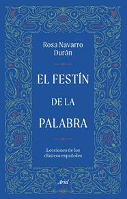 FESTÍN DE LA PALABRA, EL | 9788434440135 | NAVARRO DURÁN, ROSA