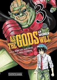 AS THE GODS WILL: LA SECUELA 3 | 9788419686497 | KANESHIRO, MUNEYUKI ; FUJIMURA, AKEJI