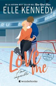 LOVE ME 4 : AMOR IMPOSIBLE | 9788410425927 | KENNEDY, ELLE