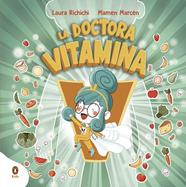 DOCTORA VITAMINA, LA | 9788418817007 | RICHICHI, LAURA ; MARCEN, MAMEN