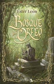 BOSQUE DE ORFEO, EL | 9791399166200 | LEÓN, ESTER