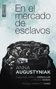 EN EL MERCADO DE ESCLAVOS | 9788410246584 | AUGUSTYNIAK, ANNA