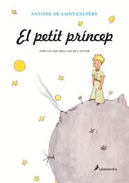 PETIT PRINCEP, EL | 9788478887217 | SAINT EXUPERY, ANTOINE DE