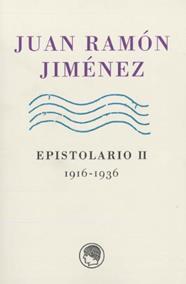 EPISTOLARIO JUAN RAMON JIMENEZ TOMO 2 (1916-1936) | 9788493886059 | JIMENEZ, JUAN RAMON