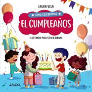 CÓMO CELEBRAMOS EL CUMPLEAÑOS | 9788414336878 | VILA, LAURA ; BERNAL, ESTHER