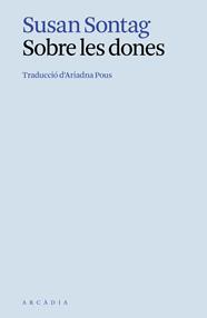 SOBRE LES DONES | 9788412999716 | SONTAG, SUSAN