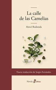 CALLE DE LAS CAMELIAS, LA | 9788435011860 | RODOREDA, MERCÈ