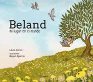 BELAND, MI LUGAR EN EL MUNDO | 9791387701031 | TORRES, LAURA ; APARICIO, RAQUEL