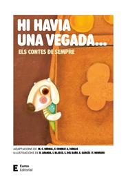 HI HAVIA UNA VEGADA... ELS CONTES DE SEMPRE | 9788497668996 | BERNAL CREUS, M. CARME ; CODINA VALLS, FRANCESC ; FARGAS RIERA, ASSUMPTA