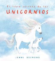 LIBRO SECRETO DE LOS UNICORNIOS, EL | 9791388132537 | DESMOND, JENNI