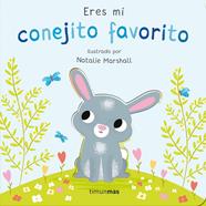 ERES MI CONEJITO FAVORITO | 9788408291220 | EDWARDS, NICOLA ; MARSHALL, NATALIE