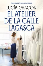 ATELIER DE LA CALLE LAGASCA, EL | 9788490709900 | CHACÓN, LUCÍA