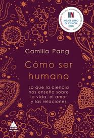 CÓMO SER HUMANO | 9788418217425 | PANG, CAMILLA