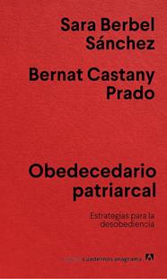 OBEDECEDARIO PATRIARCAL | 9788433922854 | BERBEL SÁNCHEZ, SARA ; CASTANY PRADO, BERNAT