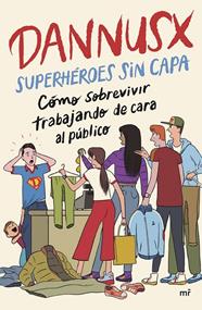 SUPERHÉROES SIN CAPA | 9788427053854 | DANNUSX