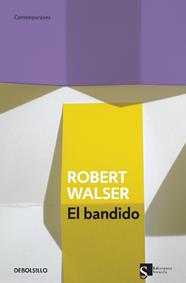 BANDIDO, EL | 9788499897264 | WALSER, ROBERT