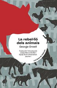 REBEL·LIÓ DELS ANIMALS, LA | 9788413587967 | GEORGE ORWELL