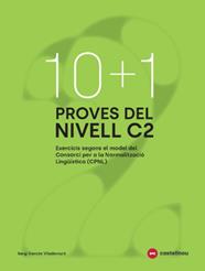 10+1 PROVES DEL NIVELL C2 SEGONS EL MODEL DE CPNL | 9788410273771 | CERCÓS, SERGI