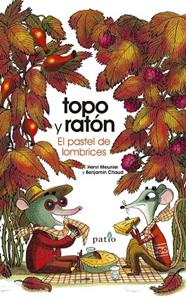 TOPO Y RATON EL PASTEL DE LOMBRICES | 9788417886813 | MEUNIER, HENRI