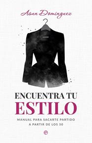ENCUENTRA TU ESTILO | 9788410943049 | DOMINGUEZ, ASUN