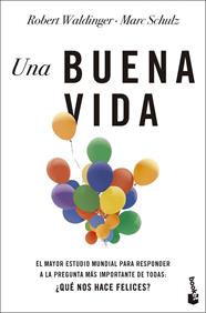 UNA BUENA VIDA | 9788408287469 | WALDINGER, ROBERT ; SCHULZ, MARC
