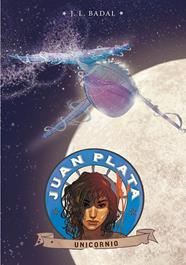 JUAN PLATA : UNICORNIO | 9788424654955 | BADAL, J.L.