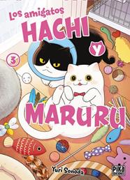 AMIGATOS HACHI Y MARURU 3, LOS | 9782811699239 | SONODA, YURI