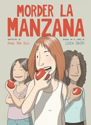 MORDER LA MANZANA (NOVELA GRÁFICA) | 9788491749318 | RIBA ROSSY, RAQUEL ; DOLERA, LETICIA