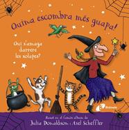QUINA ESCOMBRA MÉS GUAPA! QUI S'AMAGA DARRERE LES SOLAPES? | 9788413494920 | DONALDSON, JULIA ; SCHEFFLER, AXEL