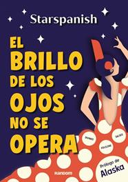BRILLO DE LOS OJOS NO SE OPERA, EL | 9788419441720 | @STARSPANISH