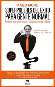 SUPERPODERES DEL ÉXITO PARA GENTE NORMAL | 9788413445250 | MAGO MORE