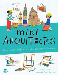 MINIARQUITECTOS | 9788412946819 | SEBLON, JOSÉPHINE ; SAE-HENG, ROBERT