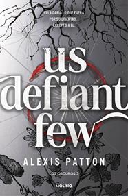 OSCUROS 3 : US DEFIANT FEW | 9788427256392 | PATTON, ALEXIS