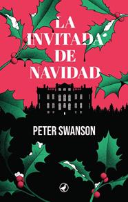 INVITADA DE NAVIDAD, LA | 9788419722171 | SWANSON, PETER