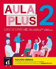 AULA PLUS 2 ED.HIBRÍDA L. DEL ALUMNO | 9788419236180 | CORPAS, JAIME/GARMENDIA, AGUSTÍN/SORIANO, CARMEN